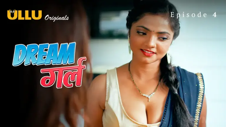 Bharti Jah Dream Girl Episode 4 Web Series Thumbnail