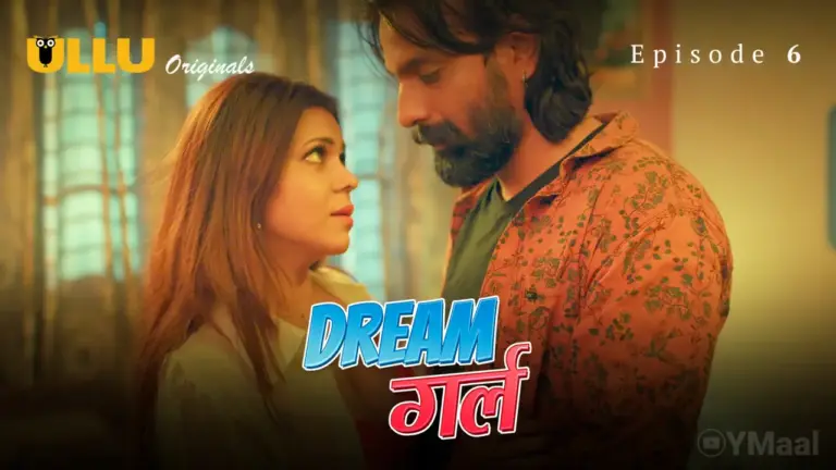 Bharti Jah Dream Girl Episode 6 Web Series Thumbnail