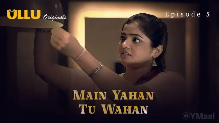 Bharti Jah Main Yahan Tu Wahan Episode 5 Web Series Thumbnail