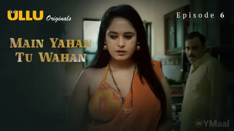Bharti Jah Main Yahan Tu Wahan Episode 6 Web Series Thumbnail