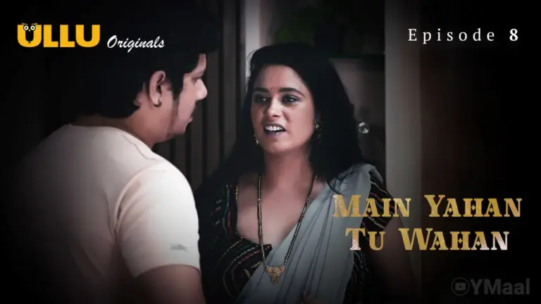 Bharti Jah Main Yahan Tu Wahan Episode 8 Web Series Thumbnail