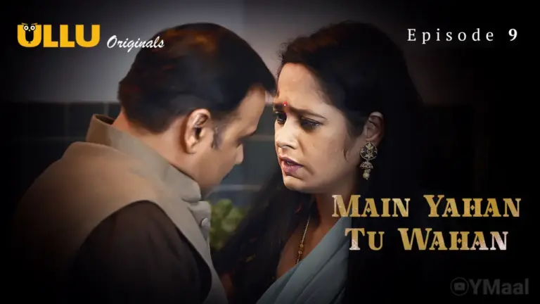 Bharti Jah Main Yahan Tu Wahan Episode 9 Web Series Thumbnail