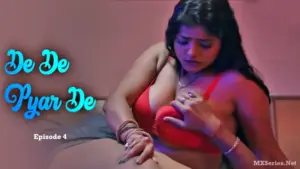 Bharti Jah De De Pyar De Episode 4 Web Series Thumbnail